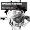 Matosinhos - Single album lyrics, reviews, download