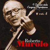 I classici della canzone napoletana, Vol. 4: Roberto Murolo artwork