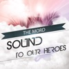 Sound To Our Heroes - Single, 2015