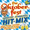 Der Oktoberfest Stimmungs-Hit-Mix - Folge 1 - Various Artists