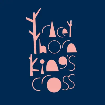 King's Cross (Hot Chip Remix) - Single - Tracey Thorn
