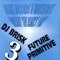 Most Uplifting (Future Primitive Remix) - DJ Ham lyrics