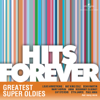 Hits Forever - Greatest Super Oldies - Various Artists