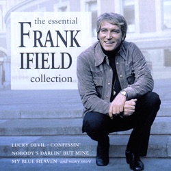 Frank Ifield - Don't Blame Me