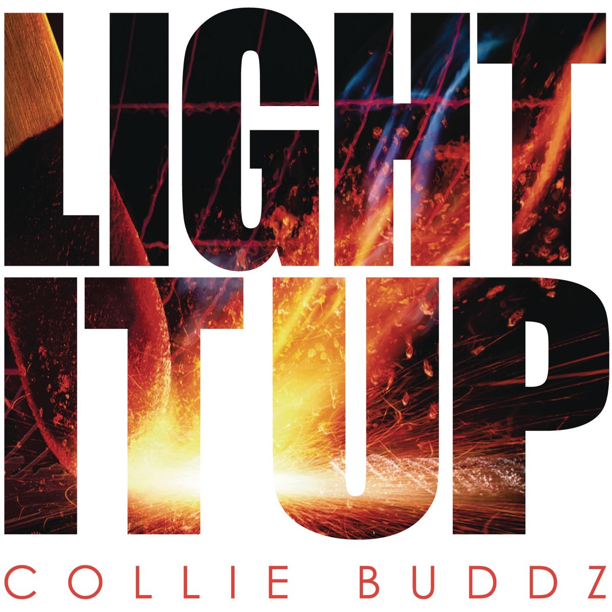 Light it up текст. Light it up. Light it. Collie Buddz - good Life !. Burn Light it up.