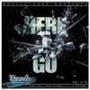 Here I Go (feat. T.I., Mystikal, Young Dro & Shad Da God) - Single, 2013