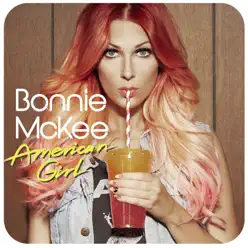 American Girl - Single - Bonnie McKee