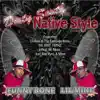 Dirty South Native Style album lyrics, reviews, download