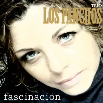 Fascinación - Los Panchos Fascinación - Los Panchos