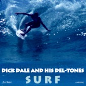 Dick Dale & His Del-Tones - Miserlou
