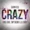 Crazy (feat. Lil Bibby, King Louie & Emp Dasme) - Gianni Blu lyrics
