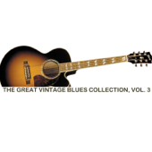 The Great Vintage Blues Collection, Vol. 3 - Varios Artistas