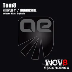 Amplify / Hurricane - Single by Tom8 album reviews, ratings, credits