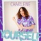 Yourself (Hardsoul & Dennis Quin Remix) - Charlene lyrics