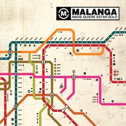 Nadie Quiere Estar Solo - Malanga Nadie Quiere Estar Solo - Malanga