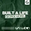 Stream & download Built a Life - Single