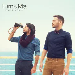 Start Again - Single by Him & Me album reviews, ratings, credits