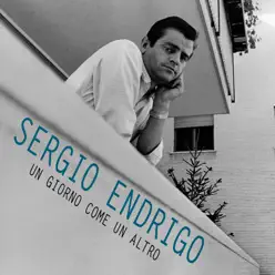 Un giorno come un altro - Single - Sérgio Endrigo