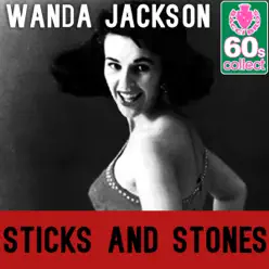 Sticks and Stones (Remastered) - Single - Wanda Jackson
