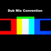 Dub Mix Convention artwork