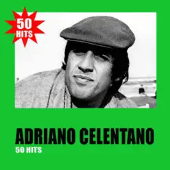 50 Hits - Adriano Celentano