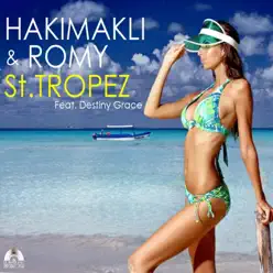 Saint Tropez (feat. Destiny Grace) [Version Longue Française] - Single - Hakimakli