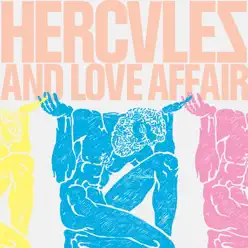 Hercules & Love Affair - Hercules and Love Affair Hercules & Love Affair - Hercules and Love Affair