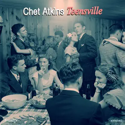 Teensville - Chet Atkins Teensville - Chet Atkins