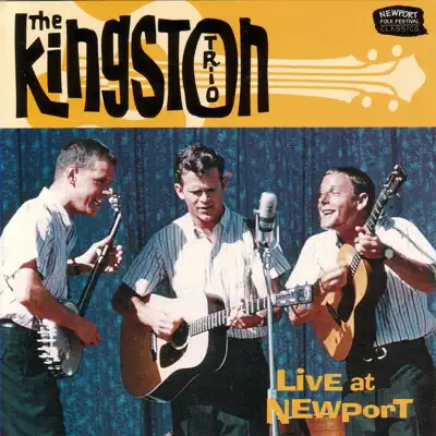 Live At Newport, 1959 - The Kingston Trio