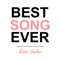 Best Song Ever - Kimmi Smiles lyrics