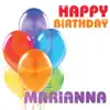 Happy Birthday Marianna (Single) album lyrics, reviews, download