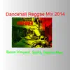 Dancehall Reggae Mix 2014 (feat. Turbulence & Dawn Penn) song lyrics