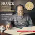 Franck: Symphonie, Sonate pour violon et piano & Variations symphoniques (Les indispensables de Diapason) album cover