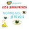 Montre-Moi, Je Te Vois! (Kids Learn French) - Langmobile lyrics