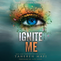 Tahereh Mafi - Ignite Me (Unabridged) artwork