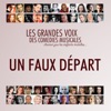 Un faux départ (Les grandes voix des comédies musicales) - Single