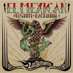 El Mexican Custom Rackinrol - Los Benders