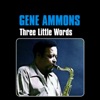 Gene Ammons - Someone to Watch over Me