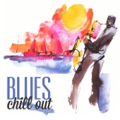 Blues Chill Out artwork