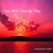 Love Will Find the Way - Abel Quintero lyrics