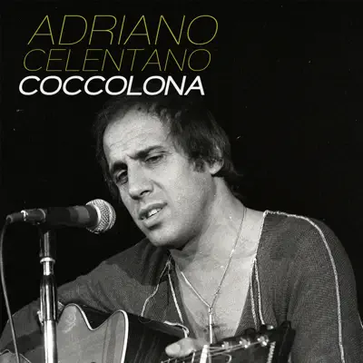 Coccolona - Single - Adriano Celentano