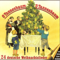 Various Artists - O Tannenbaum, O Tannenbaum (24 deutsche Weihnachtslieder) artwork