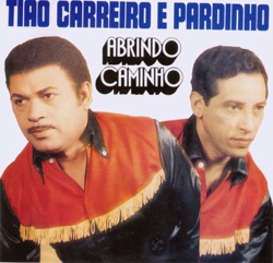 Tião Carreiro e Pardinho - Bom Jesus de Iguape
