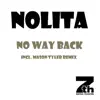 No Way Back (Remixes) - Single album lyrics, reviews, download