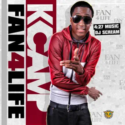 Fan4Life - K Camp Fan4Life - K Camp