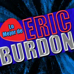 Lo Mejor de Eric Burdon - Eric Burdon