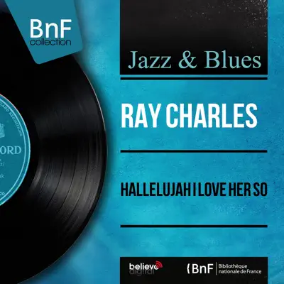 Hallelujah I Love Her So (Mono Version) - EP - Ray Charles
