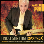 Watch Your Step! - Andy Santana and the West Coast Playboys