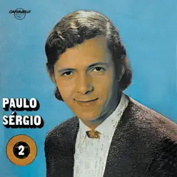 Paulo Sergio, Vol. 2 - Paulo Sérgio