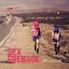 Sex Grenade (feat. FuZZi KiTTeNz) - Single album lyrics, reviews, download